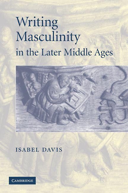 Produktbild: Writing Masculinity in the Later Middle Ages