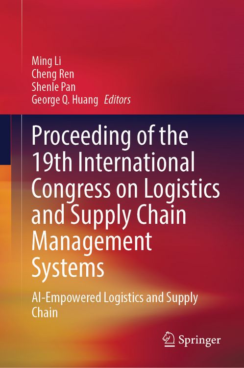 Produktbild: Proceeding of the 19th International Congress on Logistics and Supply Chain Management Systems