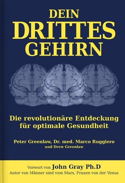 Produktbild: Greenlaw, P: Dein Drittes Gehirn
