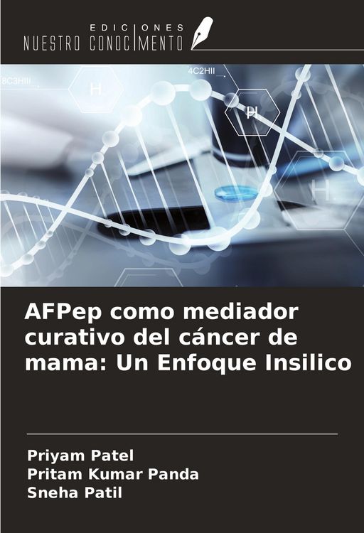 Produktbild: AFPep como mediador curativo del c&aacute;ncer de mama: Un Enfoque Insilico