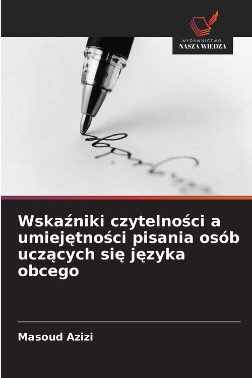 Produktbild: Wska&iquest;niki czytelno&iquest;ci a umiej&iquest;tno&iquest;ci pisania os&oacute;b ucz&iquest;cych si&iquest; j&iquest;zyka obcego