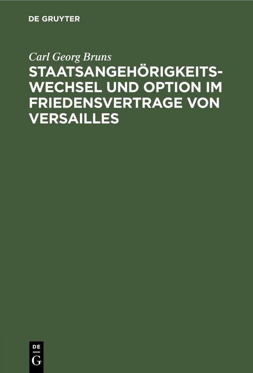 Produktbild: Staatsangeh&ouml;rigkeitswechsel und Option im Friedensvertrage von Versailles