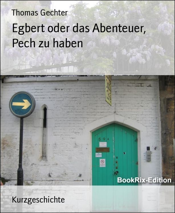Produktbild: Egbert oder das Abenteuer, Pech zu haben