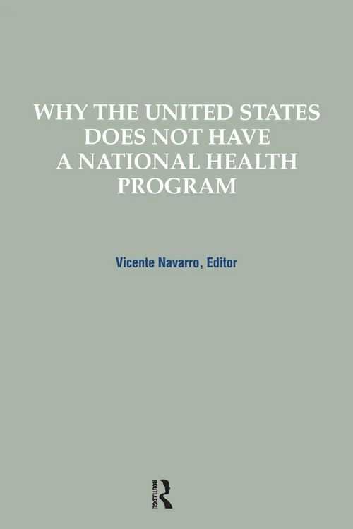 Produktbild: Why the United States Does Not Have a National Health Program