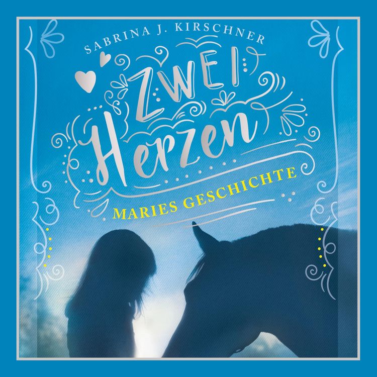 Produktbild: Zwei Herzen - eine Pferdeliebe 2: Maries Geschichte