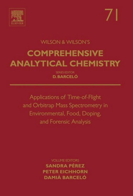 Produktbild: Applications of Time-of-Flight and Orbitrap Mass Spectrometry in Environmental, Food, Doping, and Forensic Analysis