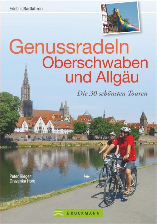 Produktbild: Rieger, P: Genussradeln Oberschwaben und Allg&auml;u