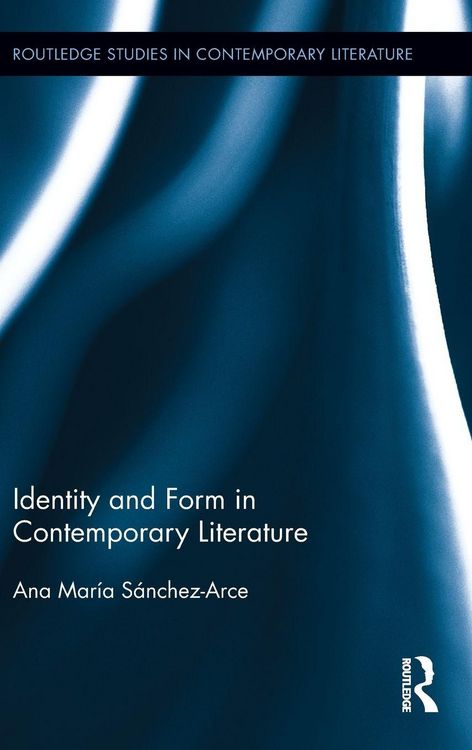 Produktbild: Identity and Form in Contemporary Literature