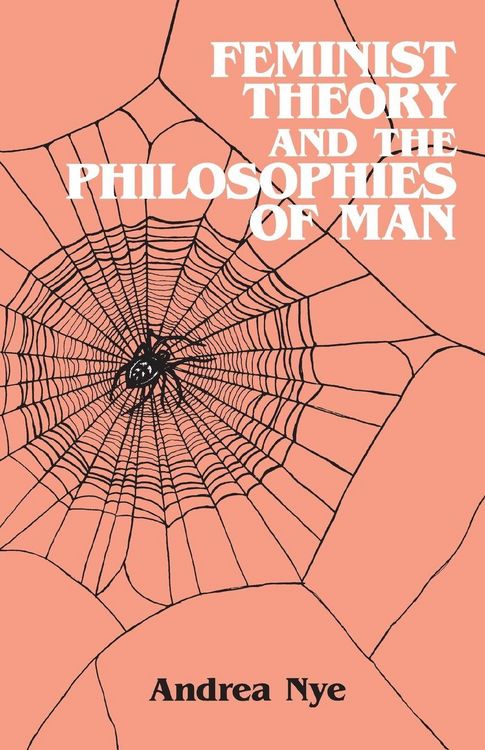 Produktbild: Feminist Theory and the Philosophies of Man