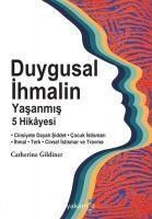 Produktbild: Duygusal Ihmalin Yasanmis 5 Hikayesi