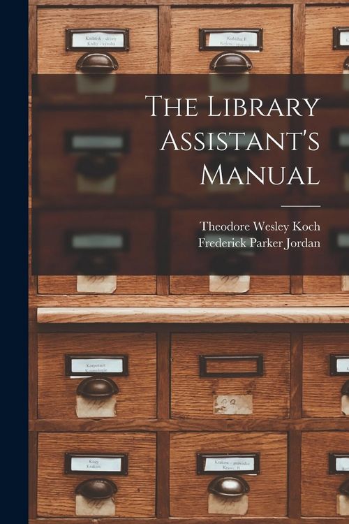 Produktbild: The Library Assistant's Manual