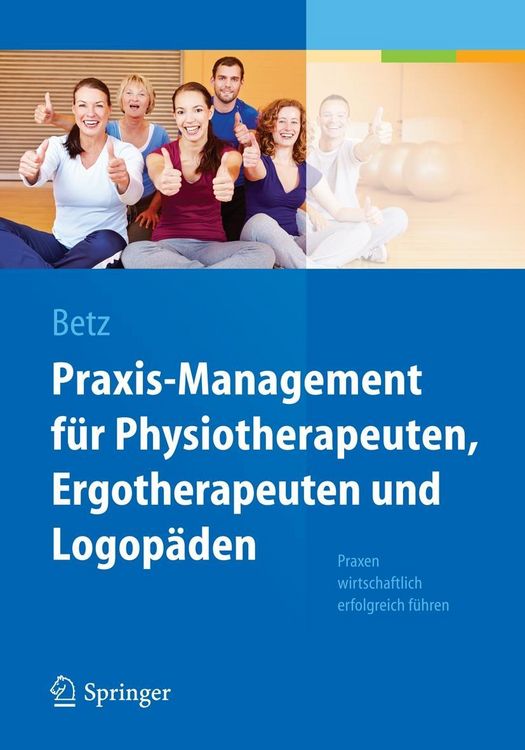 Produktbild: Praxis-Management f&uuml;r Physiotherapeuten, Ergotherapeuten und Logop&auml;den