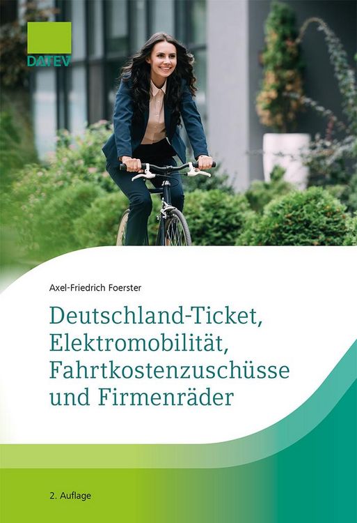 Produktbild: Deutschland-Ticket, Elektromobilit&auml;t, Fahrtkostenzusch&uuml;sse und Firmenr&auml;der, 2. Auflage