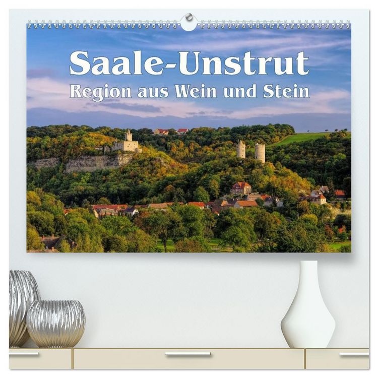 Produktbild: Saale-Unstrut - Region aus Wein und Stein (hochwertiger Premium Wandkalender 2026 DIN A2 quer), Kunstdruck in Hochglanz
