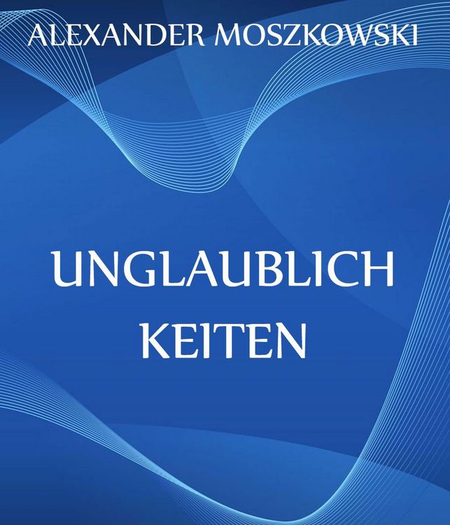 Produktbild: Unglaublichkeiten