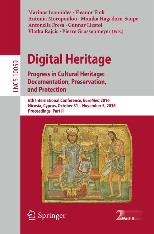 Produktbild: Digital Heritage. Progress in Cultural Heritage: Documentation, Preservation, and Protection