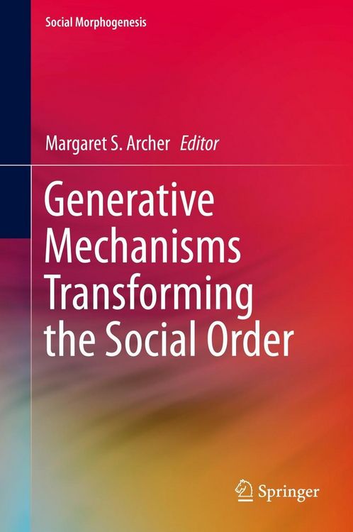 Produktbild: Generative Mechanisms Transforming the Social Order