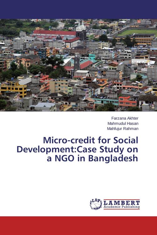 Produktbild: Micro-credit for Social Development:Case Study on a NGO in Bangladesh
