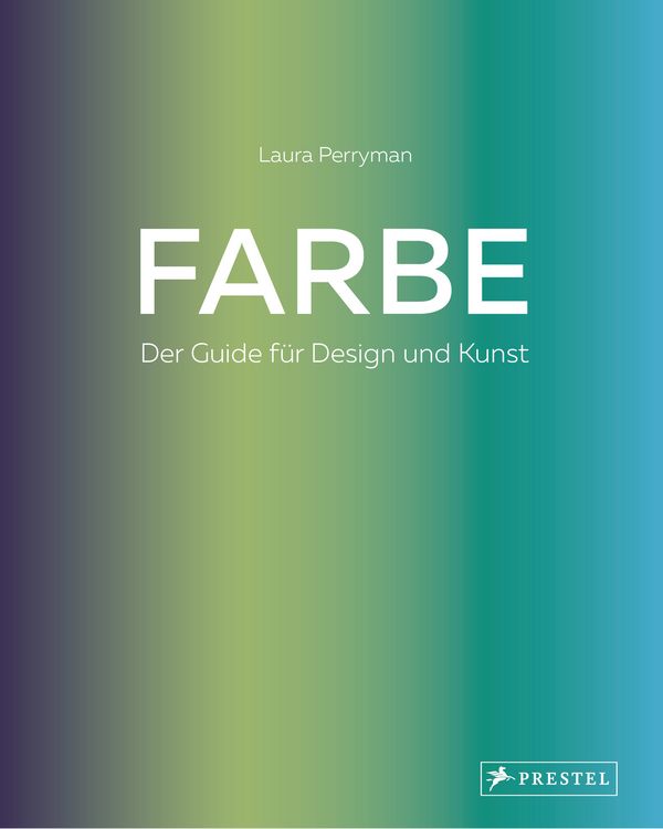 Produktbild: Farbe. Der Guide f&uuml;r Design und Kunst