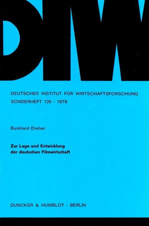 Produktbild: Zur Lage und Entwicklung der deutschen Filmwirtschaft.