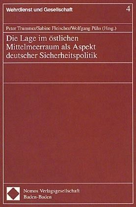 Produktbild: Die Lage im &ouml;stlichen Mittelmeerraum als Aspekt deutscher Sicherheitspolitik