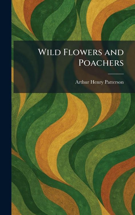 Produktbild: Wild Flowers and Poachers