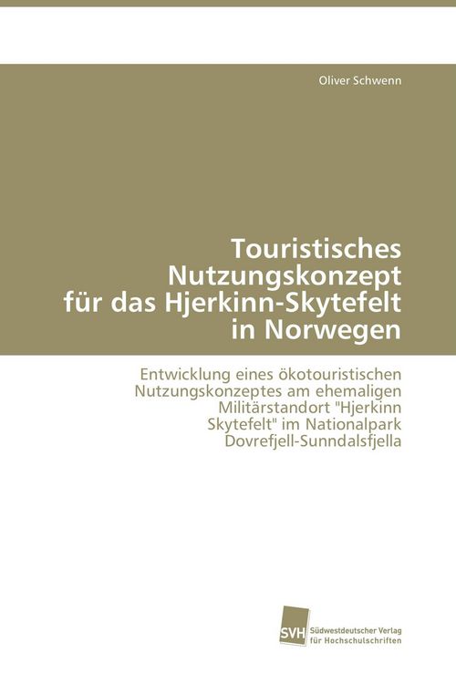 Produktbild: Touristisches Nutzungskonzept f&uuml;r das Hjerkinn-Skytefelt in Norwegen