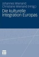 Produktbild: Die kulturelle Integration Europas