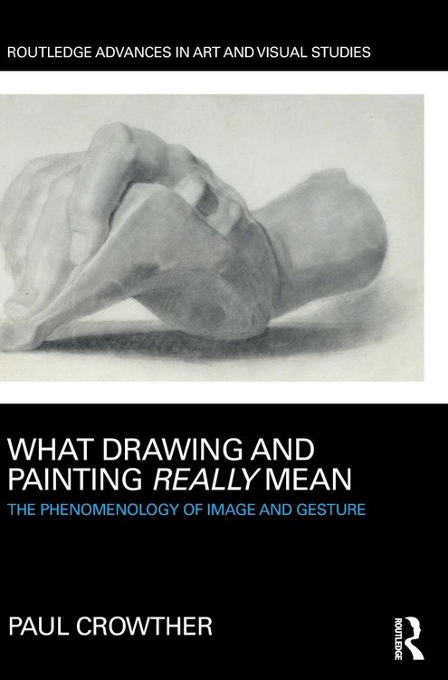 Produktbild: What Drawing and Painting Really Mean