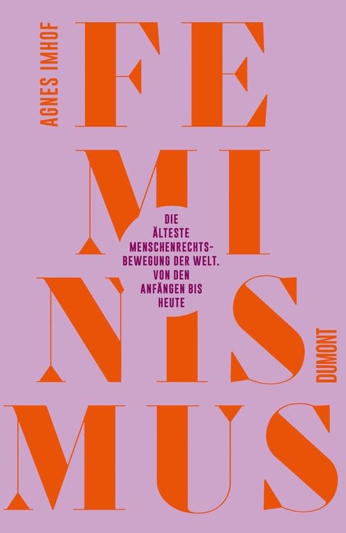 Produktbild: Feminismus - Die älteste Menschenrechtsbewegung der Welt