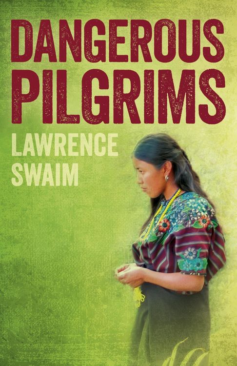 Produktbild: Dangerous Pilgrims