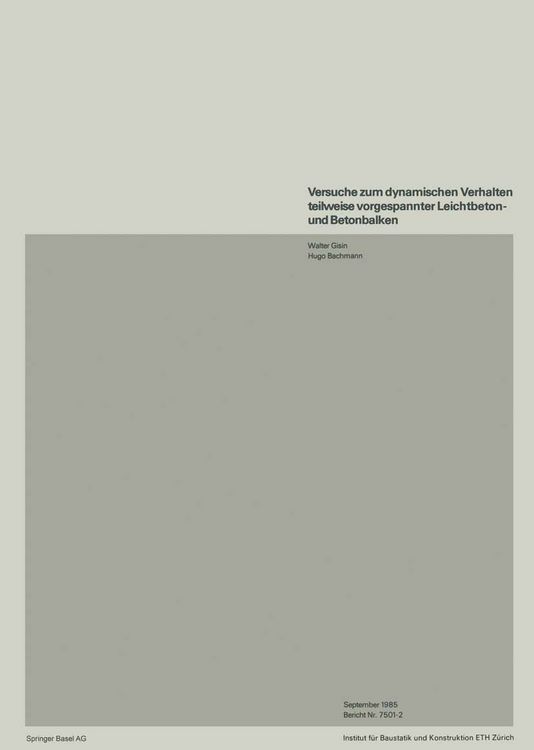 Produktbild: Versuche zum dynamischen Verhalten teilweise vorgespannter Leichtbeton- und Betonbalken