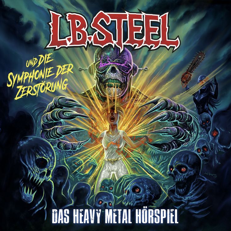 Produktbild: L.B. Steel und die Symphonie der Zerst&ouml;rung