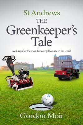 Produktbild: St Andrews - The Greenkeeper's Tale