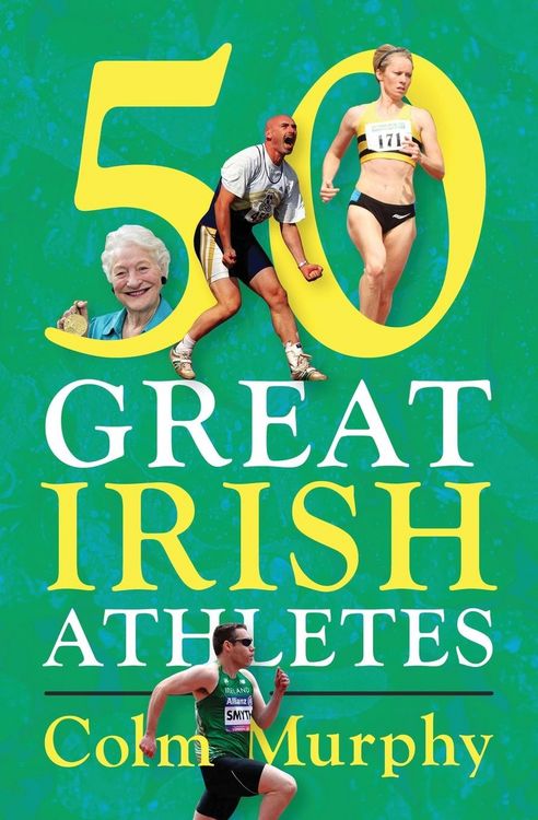 Produktbild: 50 Great Irish Athletes