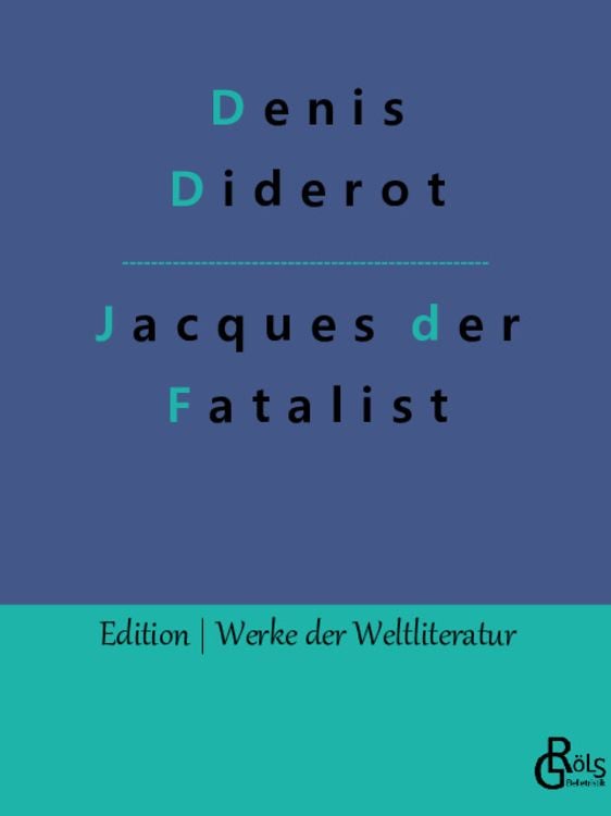 Bild vom Artikel Jacques der Fatalist und sein Herr vom Autor Denis Diderot