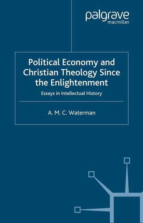 Produktbild: Political Economy and Christian Theology Since the Enlightenment
