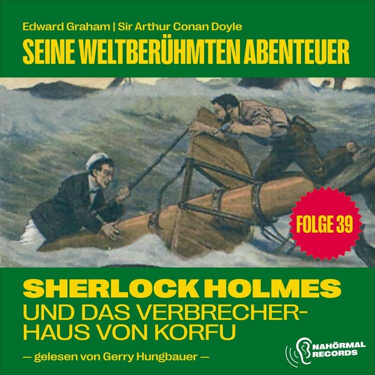 Produktbild: Sherlock Holmes und das Verbrecherhaus von Korfu (Seine weltber&uuml;hmten Abenteuer, Folge 39)