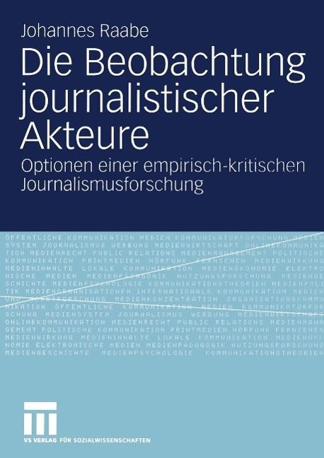 Produktbild: Die Beobachtung journalistischer Akteure
