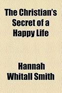 Produktbild: The Christian's Secret of a Happy Life