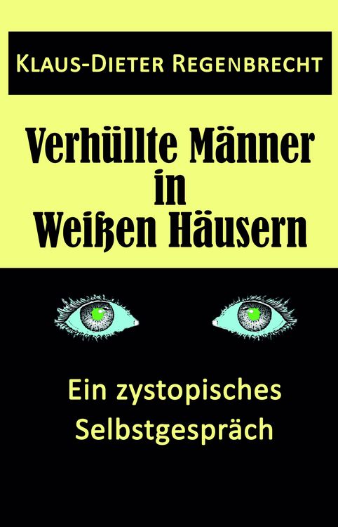 Produktbild: Verh&uuml;llte M&auml;nner in Wei&szlig;en H&auml;usern