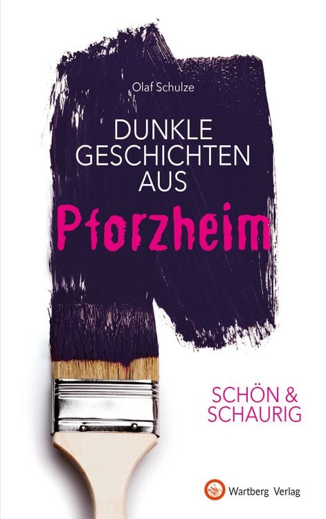 Produktbild: SCH&Ouml;N & SCHAURIG - Dunkle Geschichten aus Pforzheim