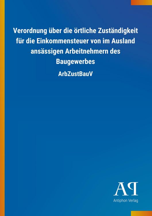 Produktbild: Verordnung &uuml;ber die &ouml;rtliche Zust&auml;ndigkeit f&uuml;r die Einkommen