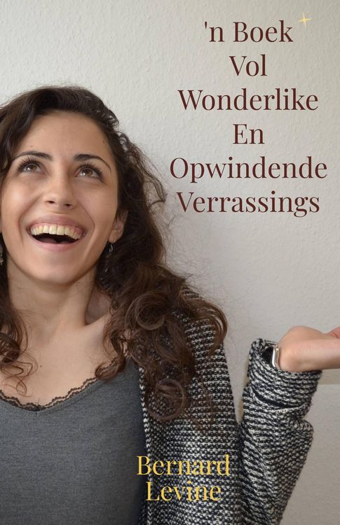 Produktbild: 'n Boek Vol Wonderlike En Opwindende Verrassings