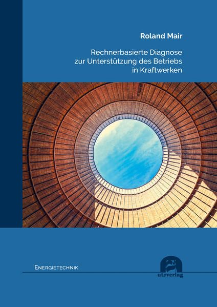 Produktbild: Rechnerbasierte Diagnose zur Unterst&uuml;tzung des Betriebs in Kraftwerken