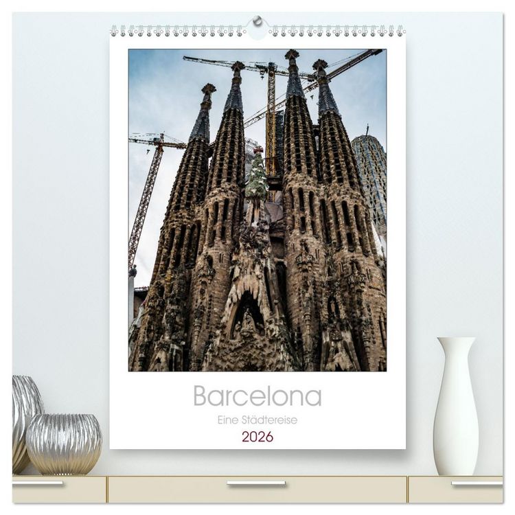 Produktbild: Barcelona - Eine St&auml;dtereise (hochwertiger Premium Wandkalender 2026 DIN A2 hoch), Kunstdruck in Hochglanz