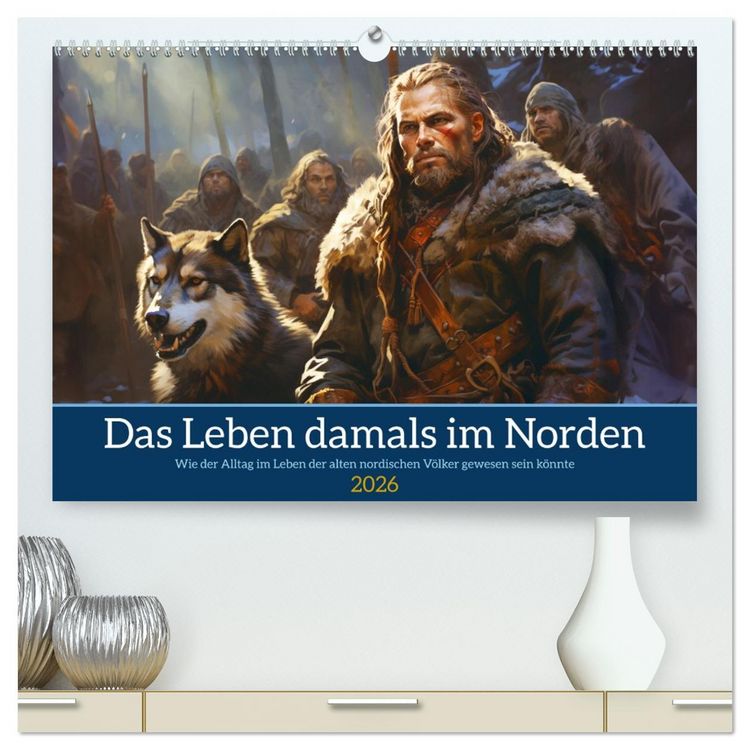 Produktbild: Das Leben damals im Norden (hochwertiger Premium Wandkalender 2026 DIN A2 quer), Kunstdruck in Hochglanz