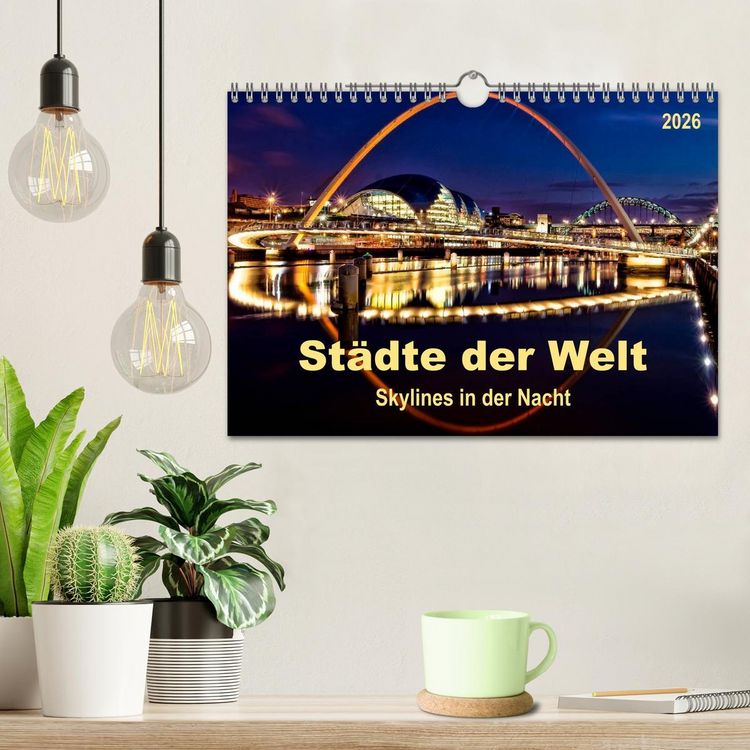 Produktbild: St&auml;dte der Welt - Skylines in der Nacht (Wandkalender 2026 DIN A4 quer), CALVENDO Monatskalender