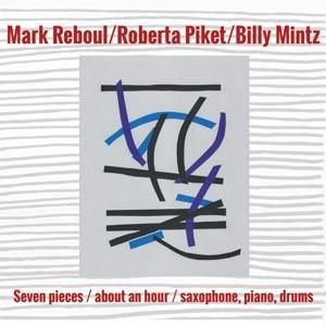 Produktbild: Seven Pieces/About An Hour/Saxophone,Piano,Drums