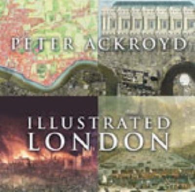 Produktbild: Ackroyd, P: Illustrated London